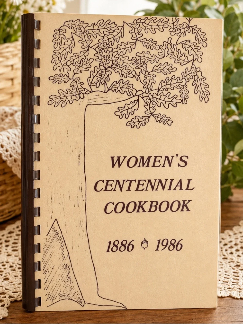 RARE Vintage Spiralbound Cookbook ‘Women’s Centennial Cookbook 1886-1986’